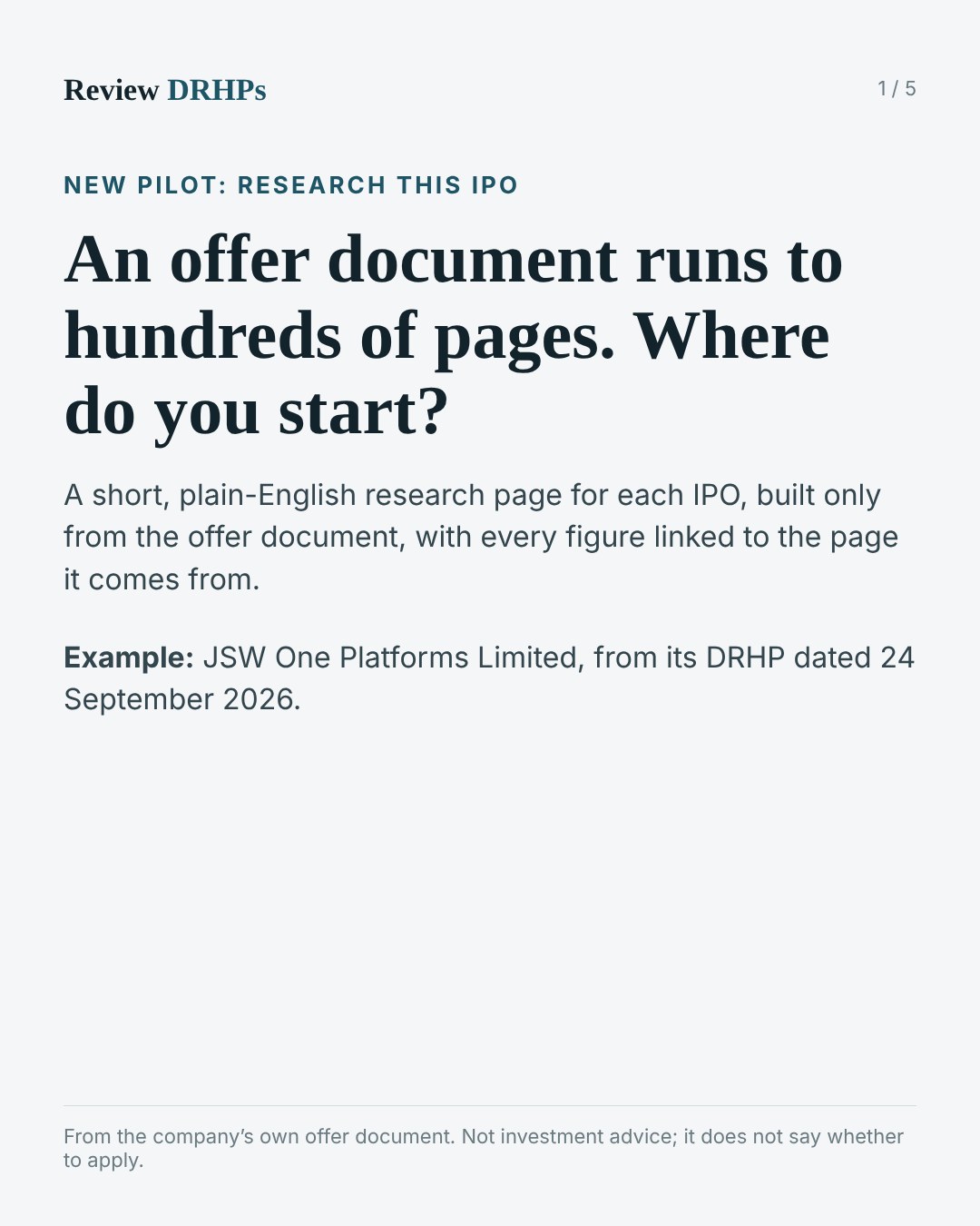 New pilot: Research this IPO. An offer document runs to hundreds of pages; where do you start? Example: JSW One Platforms Limited.